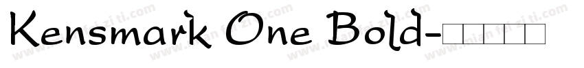 Kensmark One Bold字体转换